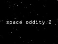 Space Oddity 2, за да играят онлайн