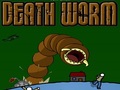 Death Worm, за да играят онлайн